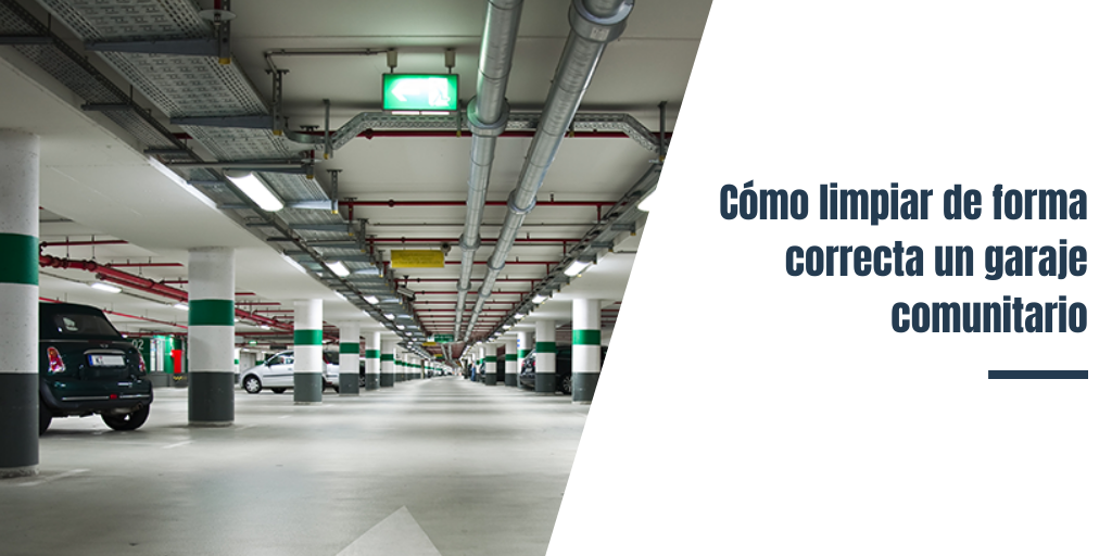 Cómo limpiar de forma correcta un garaje comunitario